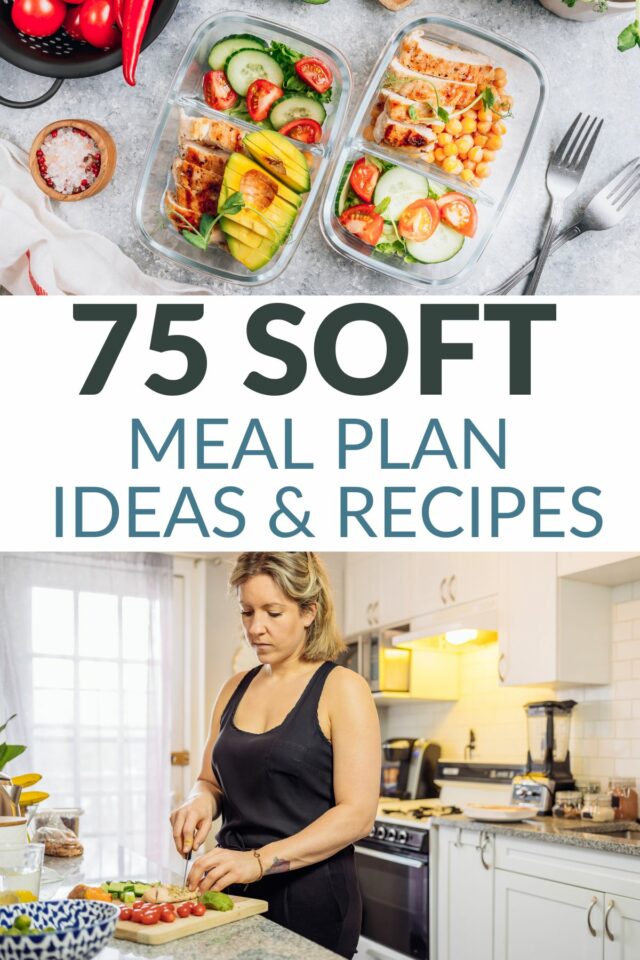 75 Soft Challenge Meal Plan Ideas Food List Recipes 75 Soft